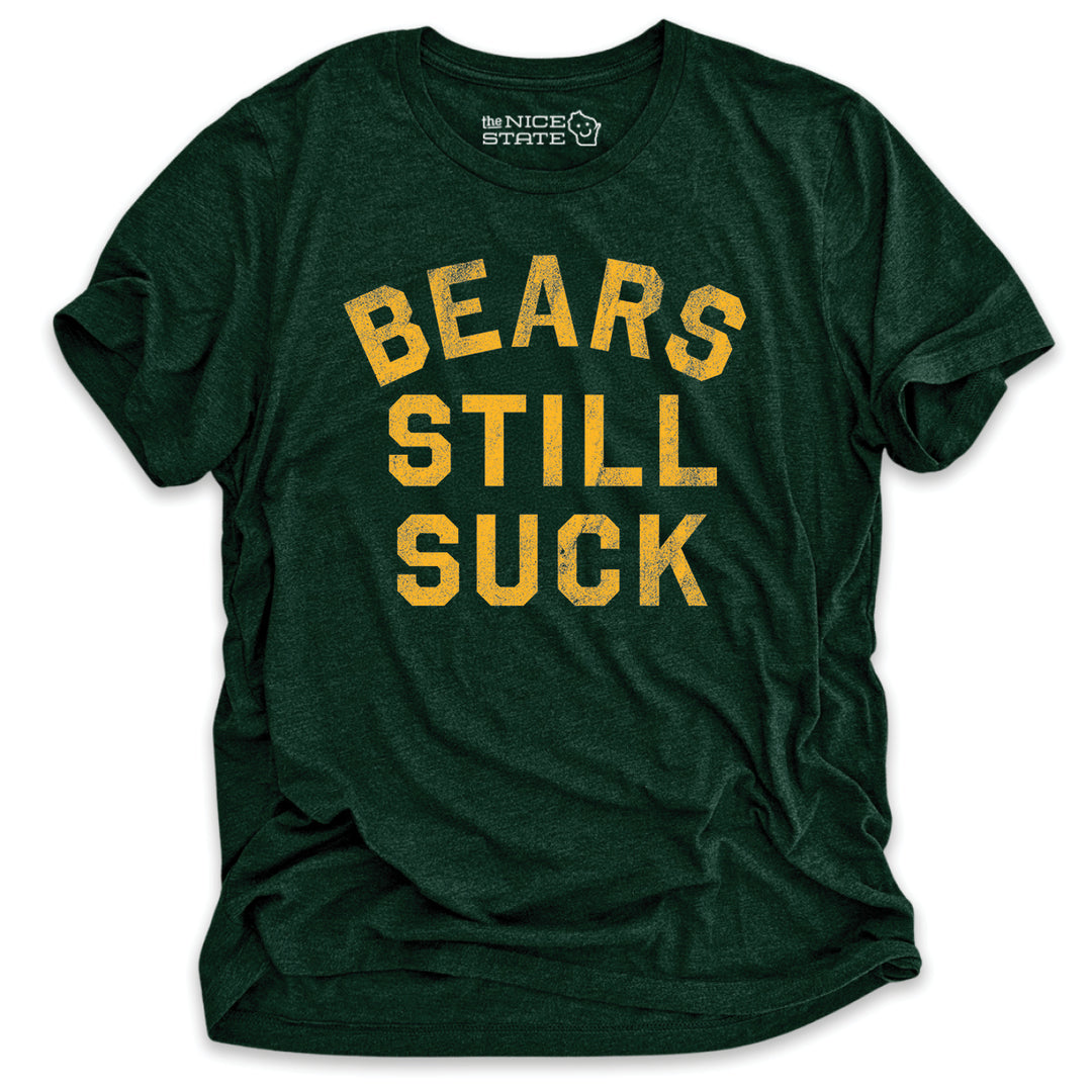 The Bears Still Suck Green Bay Vintage Tee