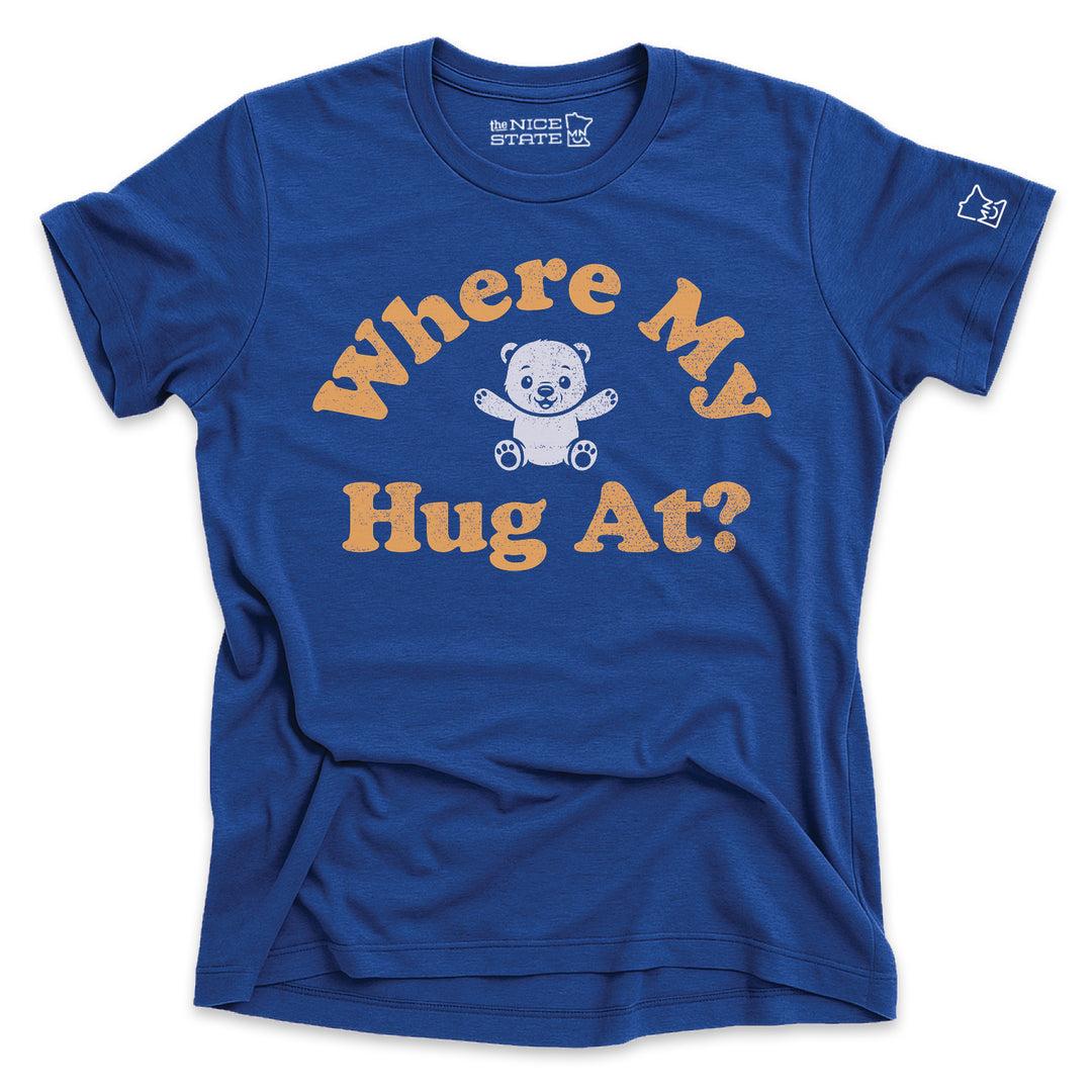 Where My Hug At?