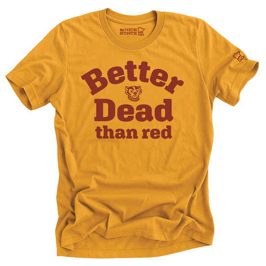 Better Dead Than Red - Classic