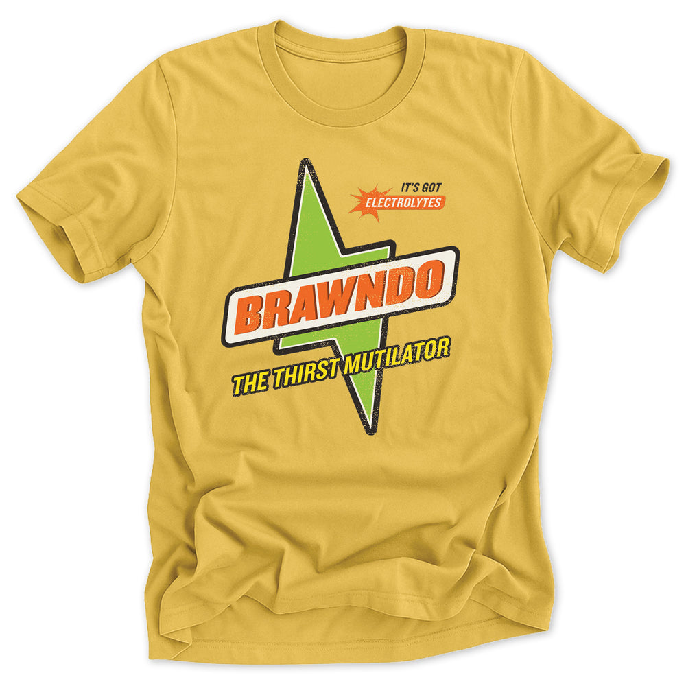 BRAWNDO - The Thirst Mutilator Tee