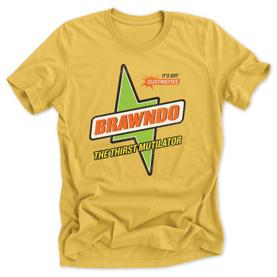 BRAWNDO - The Thirst Mutilator Tee