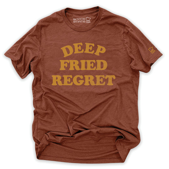 Deep Fried Regret