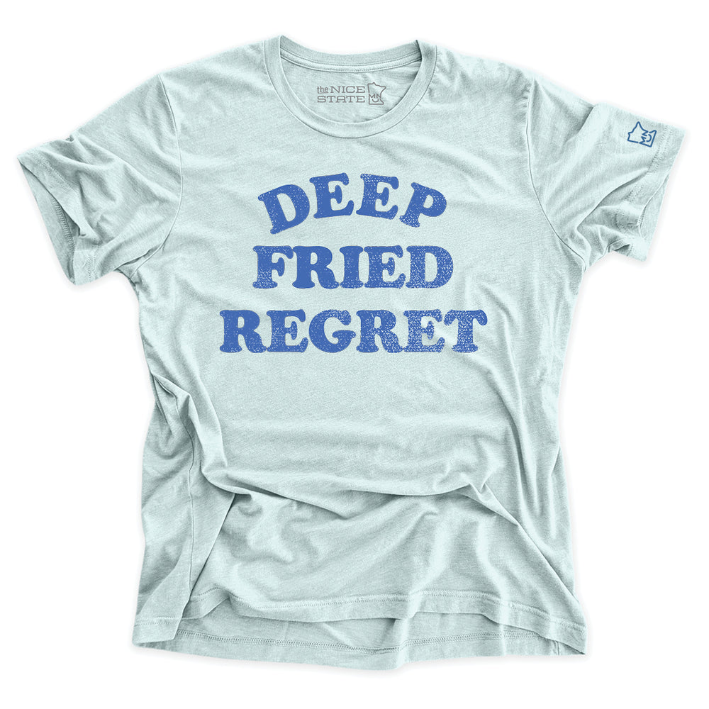 Deep Fried Regret