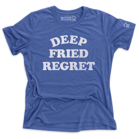 Deep Fried Regret