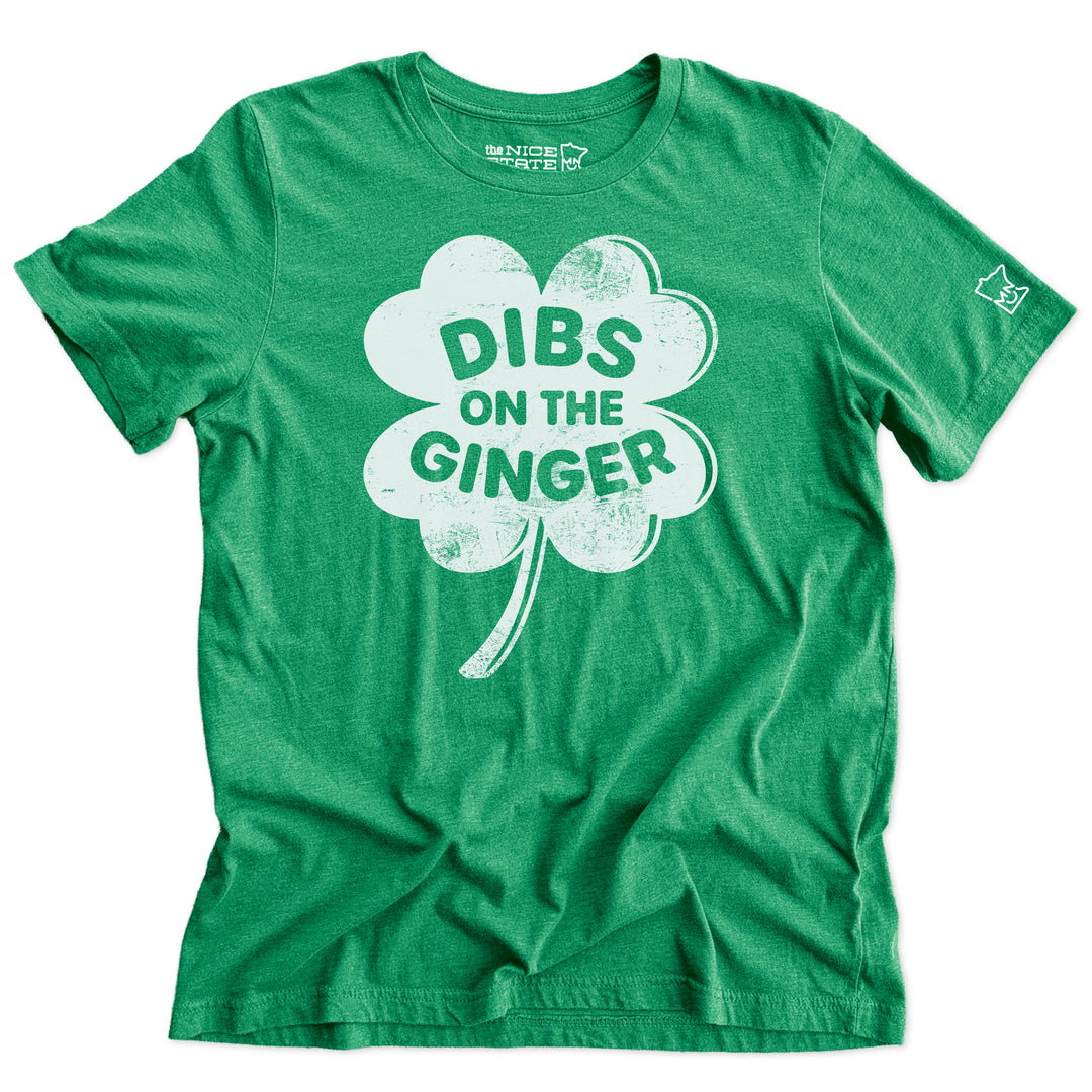 Dibs On The Ginger - St. Patrick's Day Tee