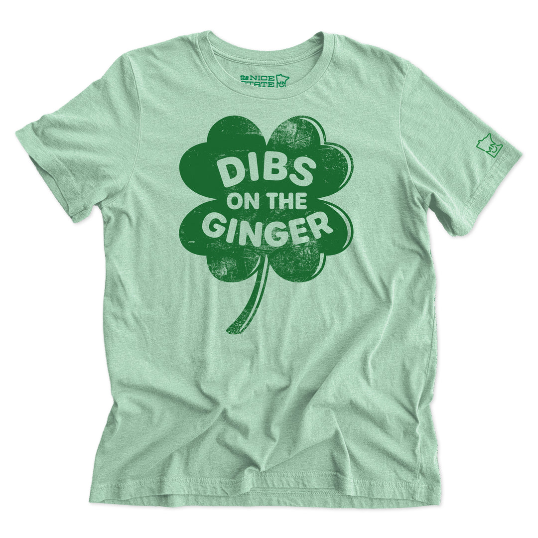 Dibs On The Ginger - St. Patrick's Day Tee