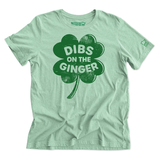 Dibs On The Ginger - St. Patrick's Day Tee