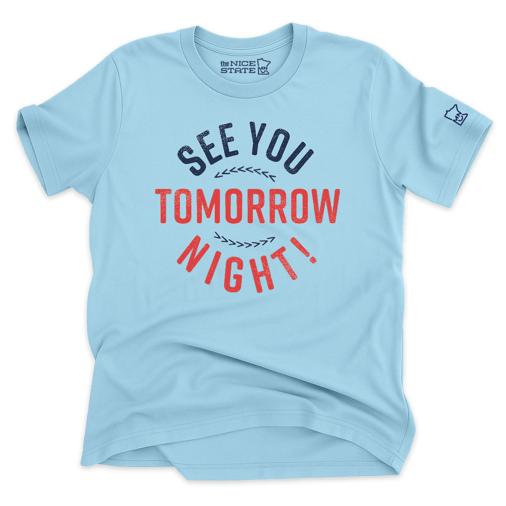 See You Tomorrow Night
