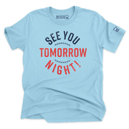 See You Tomorrow Night