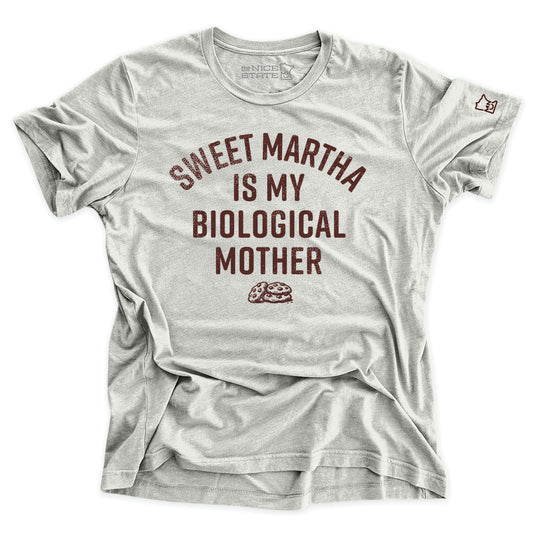 Sweet Martha Is My Biological Mother