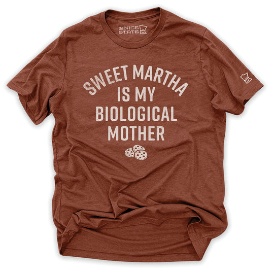 Sweet Martha Is My Biological Mother