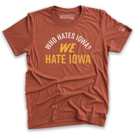 Who Hates Iowa? We Hate Iowa - Vintage