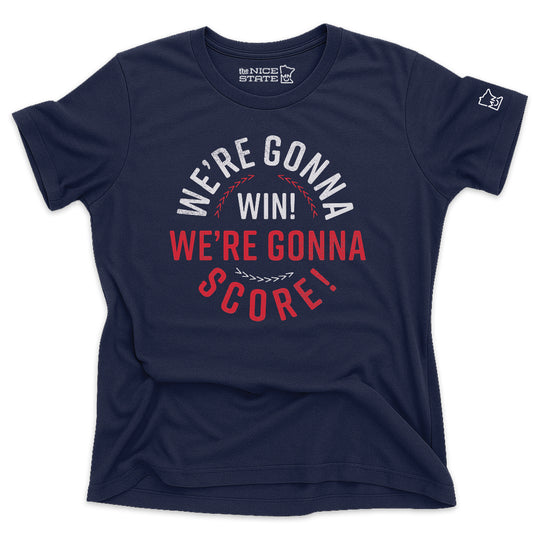 We're Gonna Win!, We're Gonna Score
