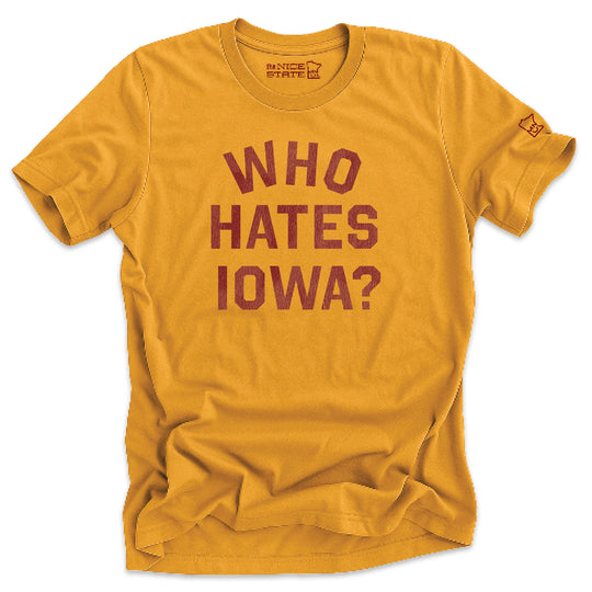 Who Hates Iowa? We Hate Iowa - Classic