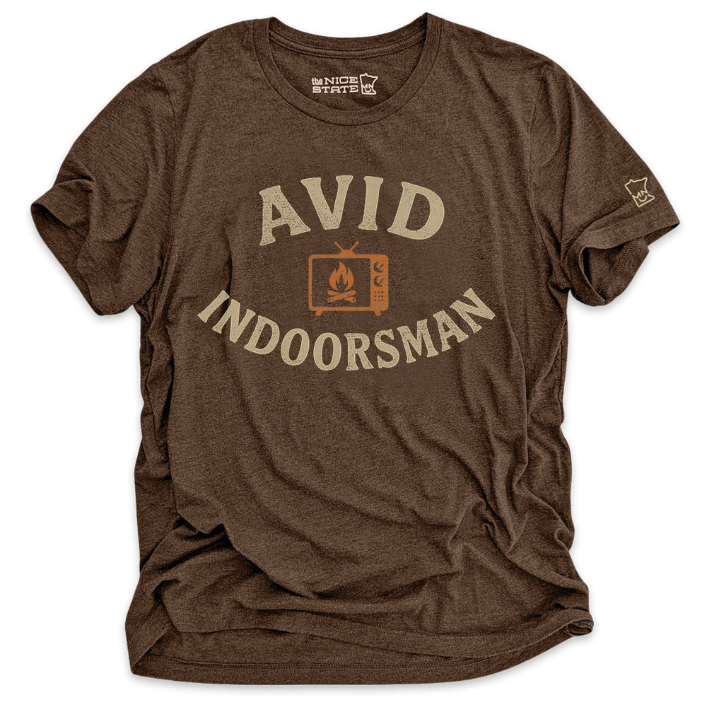 Avid Indoorsman