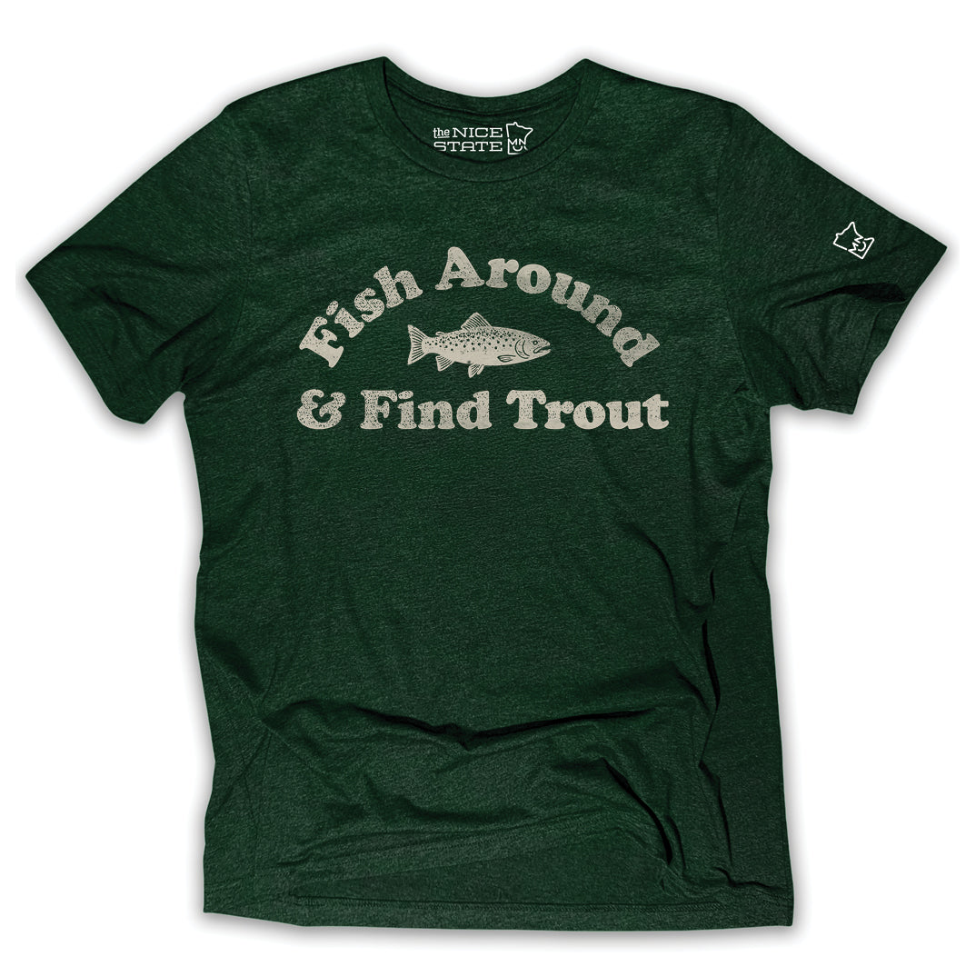 Fish Around & Find Trout