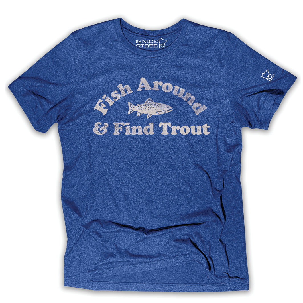 Fish Around & Find Trout