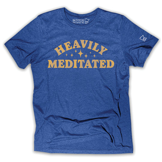 Heavily Meditated