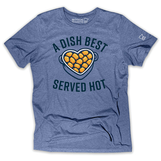 A Dish Best Served Hot