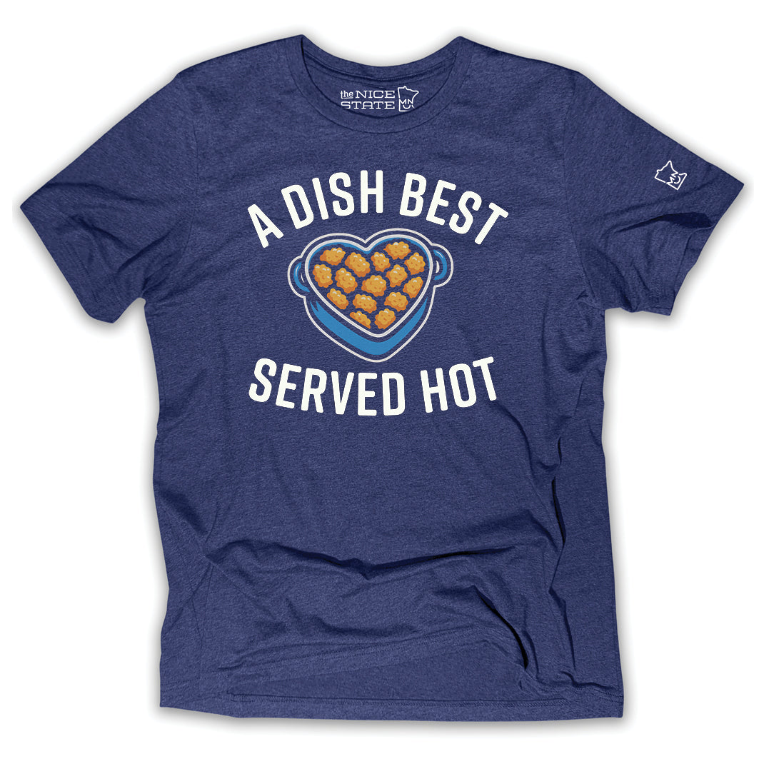 A Dish Best Served Hot