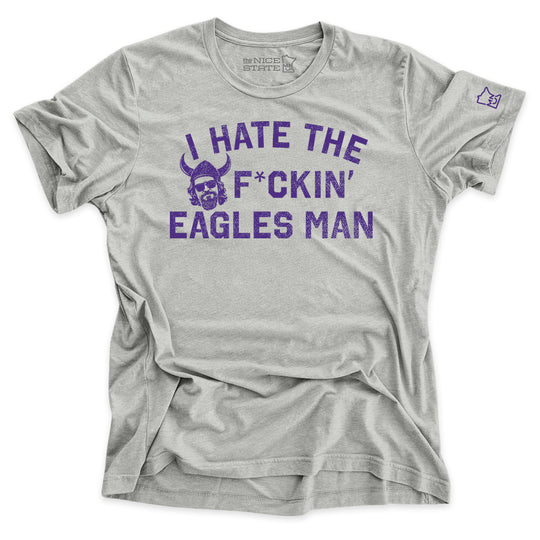 I Hate The F*ckin' Eagles Man