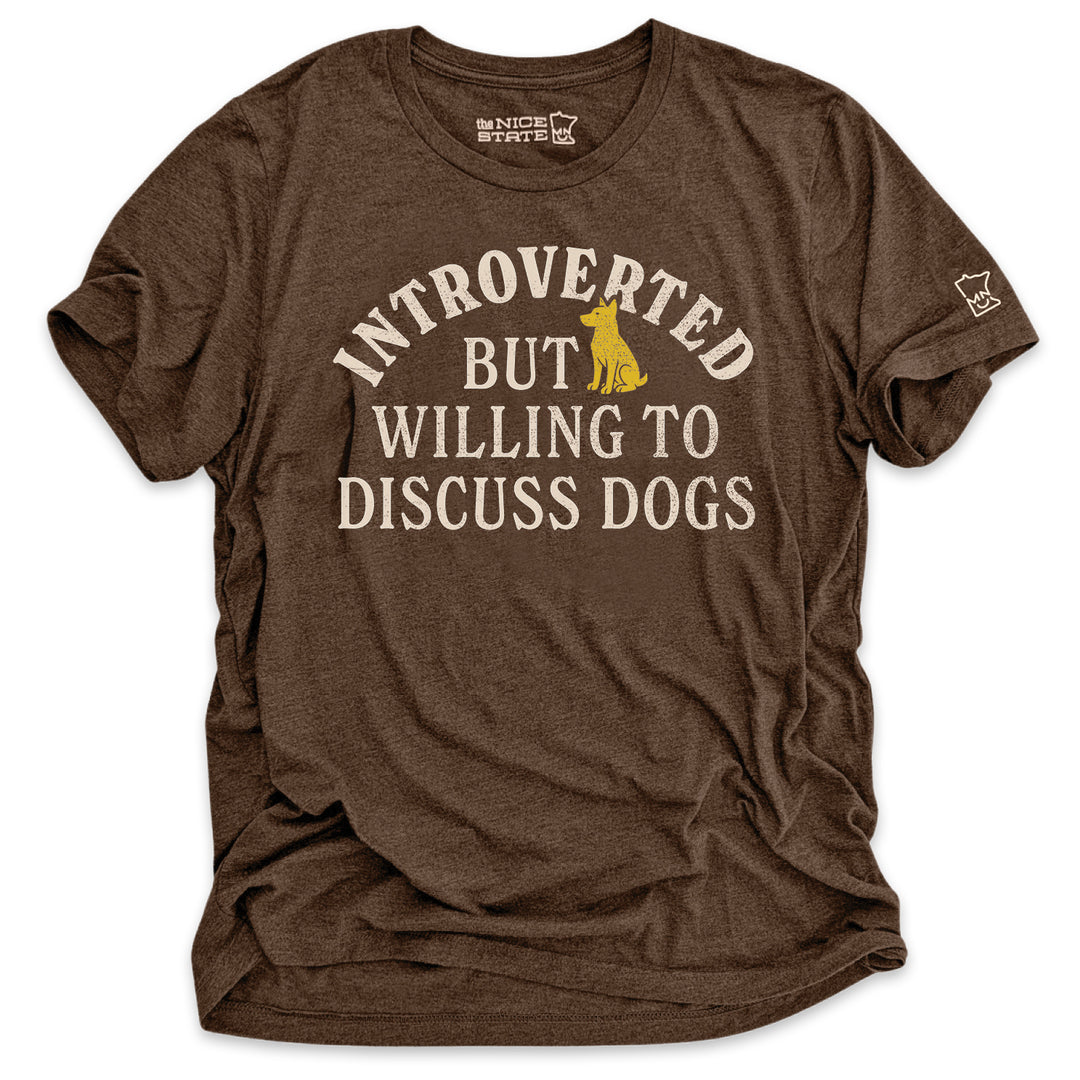 Introverted But Willing To Discuss Dogs