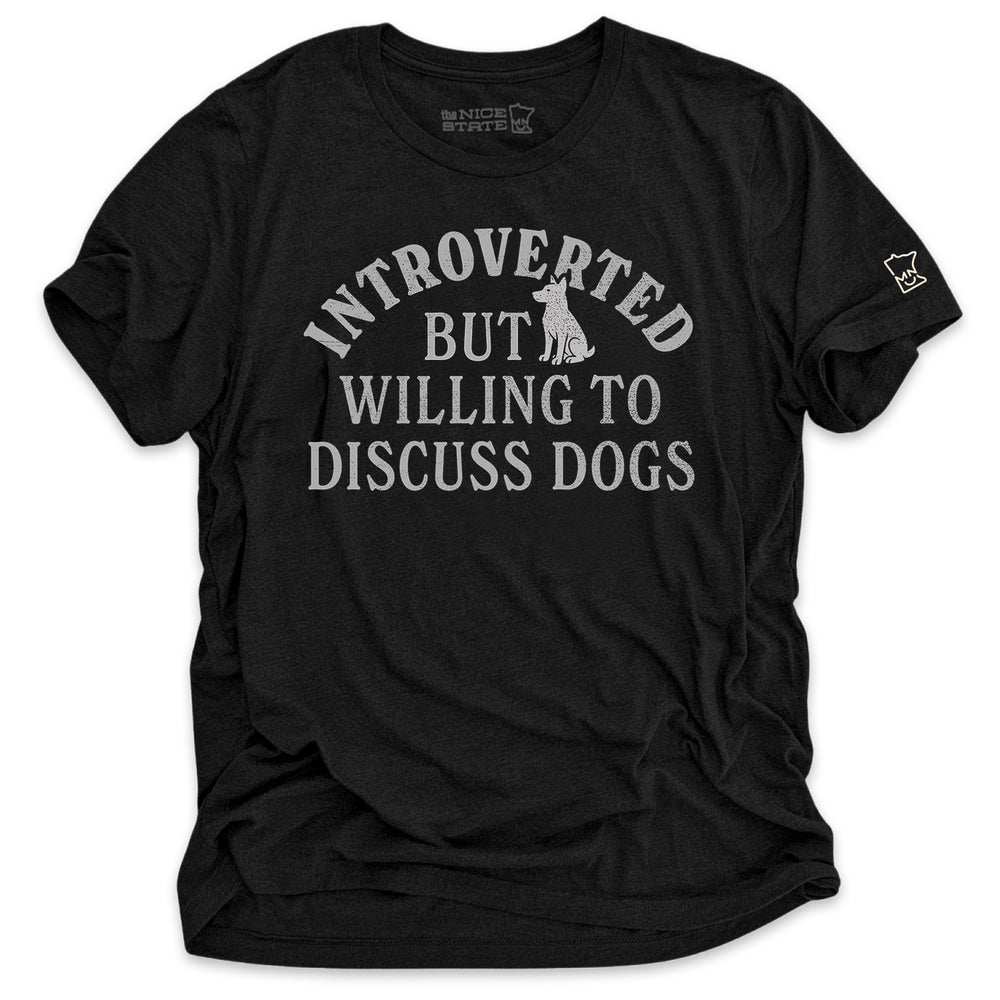 Introverted But Willing To Discuss Dogs