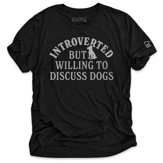 Introverted But Willing To Discuss Dogs