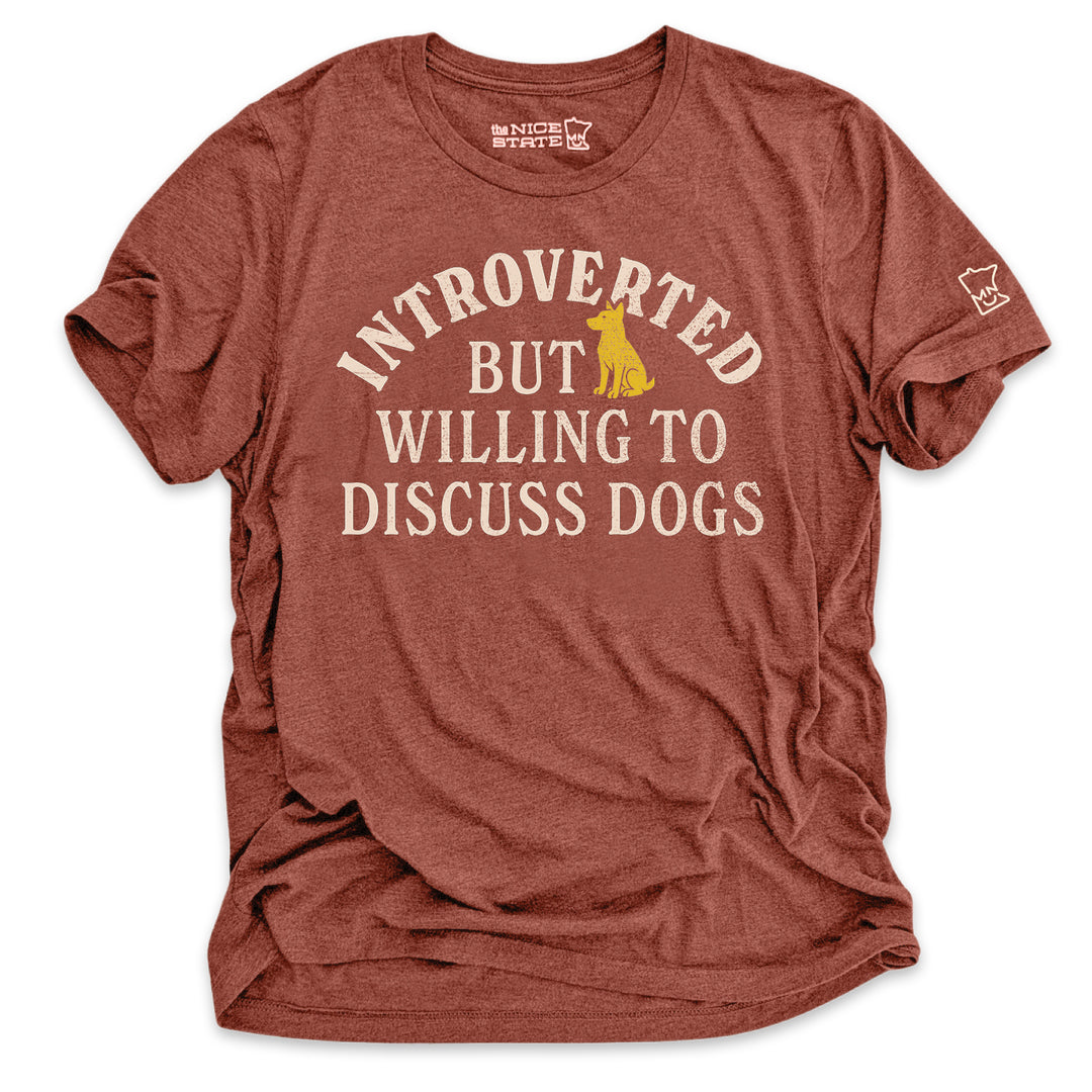 Introverted But Willing To Discuss Dogs